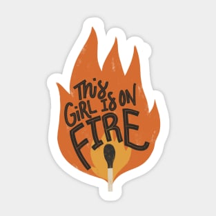 This Girl is on Fire Sticker